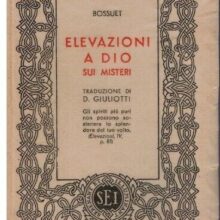 Bossuet(Traduzione di D.Giuliotti)-Elevazioni a Dio sui misteri Main Image