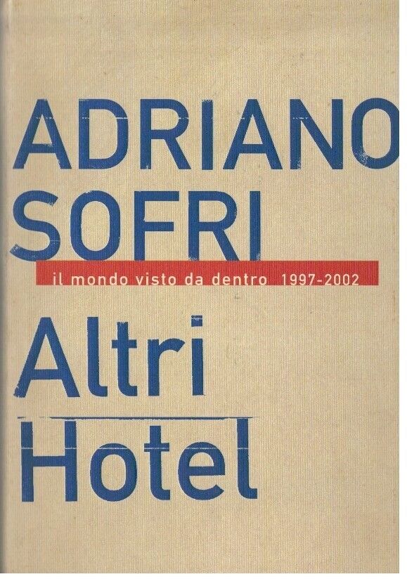 Adriano Sofri -Altri hotel Main Image