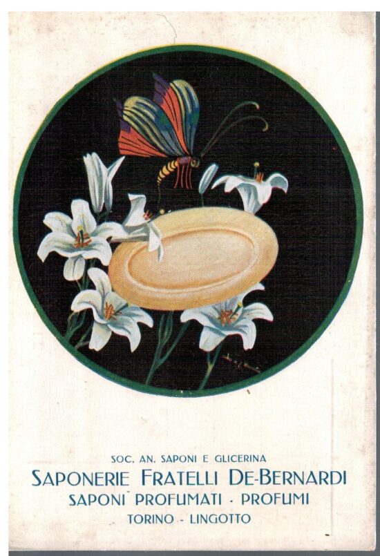 Cartolina pubblicitaria Saponerie fratelli De-Bernardi. Saponi p