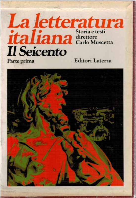 La letteratura italiana. Il seicento parte prima
