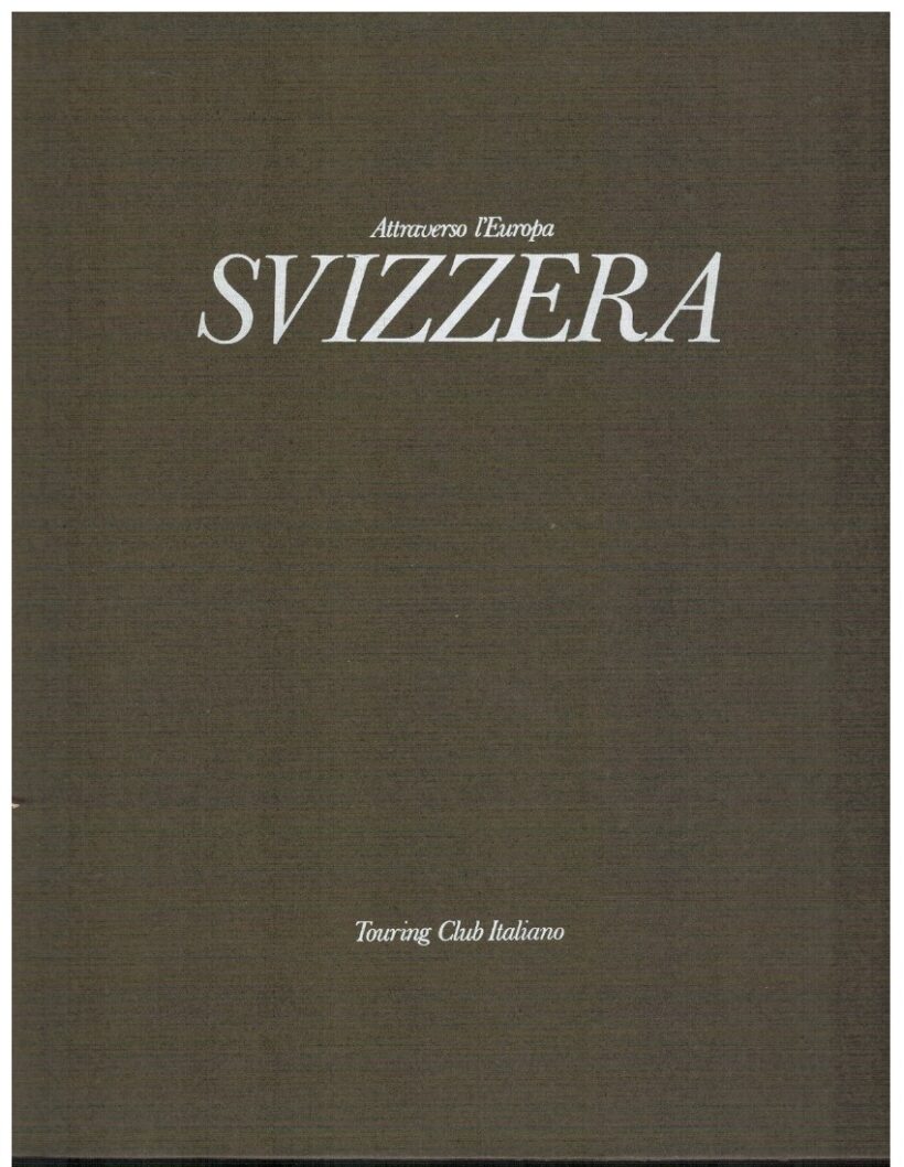 Attraverso l'Europa Svizzera