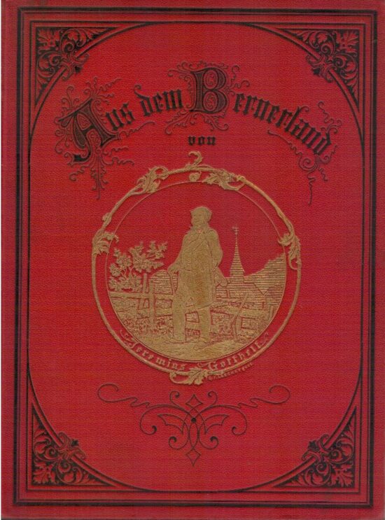 Aus dem Bernerland, Sechs Erzählungen aus dem Emmenthal