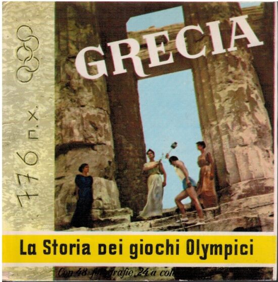 Grecia. La storia dei giochi olimpici. Cenni storici su olimpia