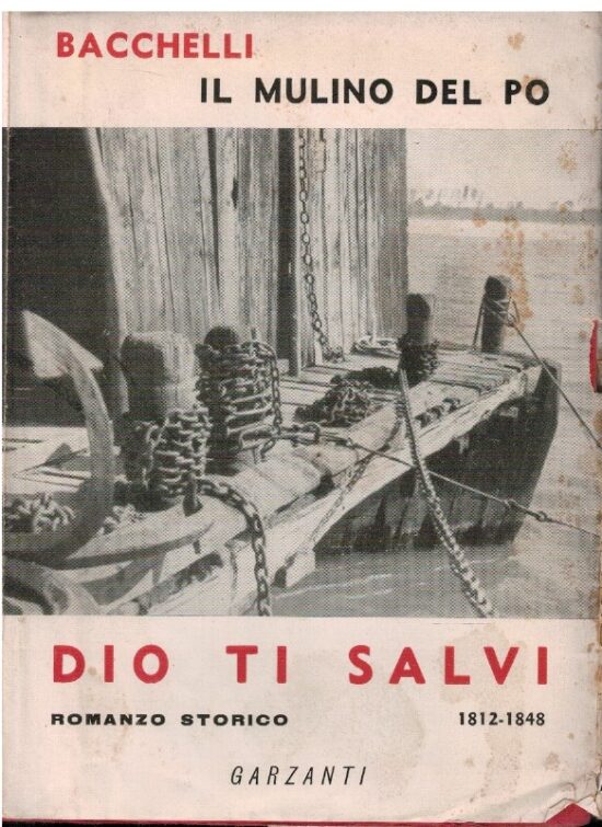 Il mulino del Po Dio ti salvi Vol. I