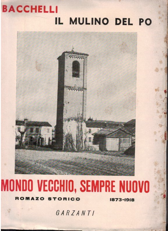 Il mulino del Po Mondo vecchio, sempre nuovo Vol Il mulino del Po Mondo vecchio, sempre nuovo Vol. III