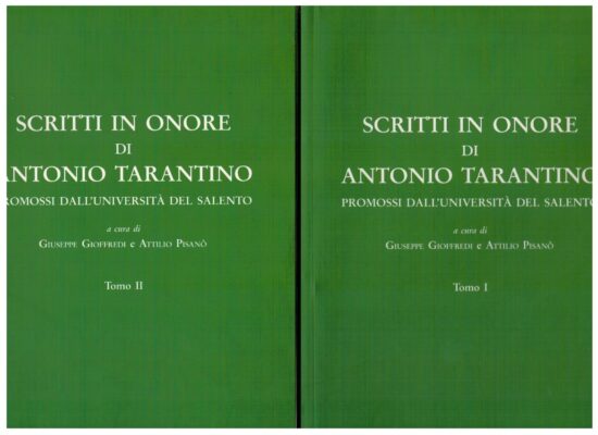 Scritti in onore di Antonio Tarantino promossi dall'Università d