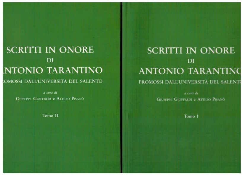 Scritti in onore di Antonio Tarantino promossi dall'Università d