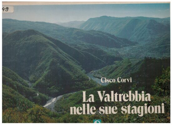 La Valtrebbia nelle sue stagioni