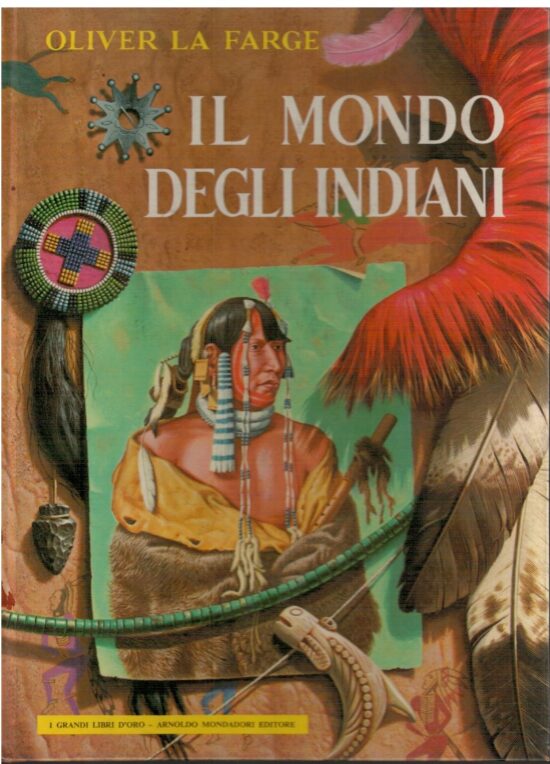 Il mondo degli indiani