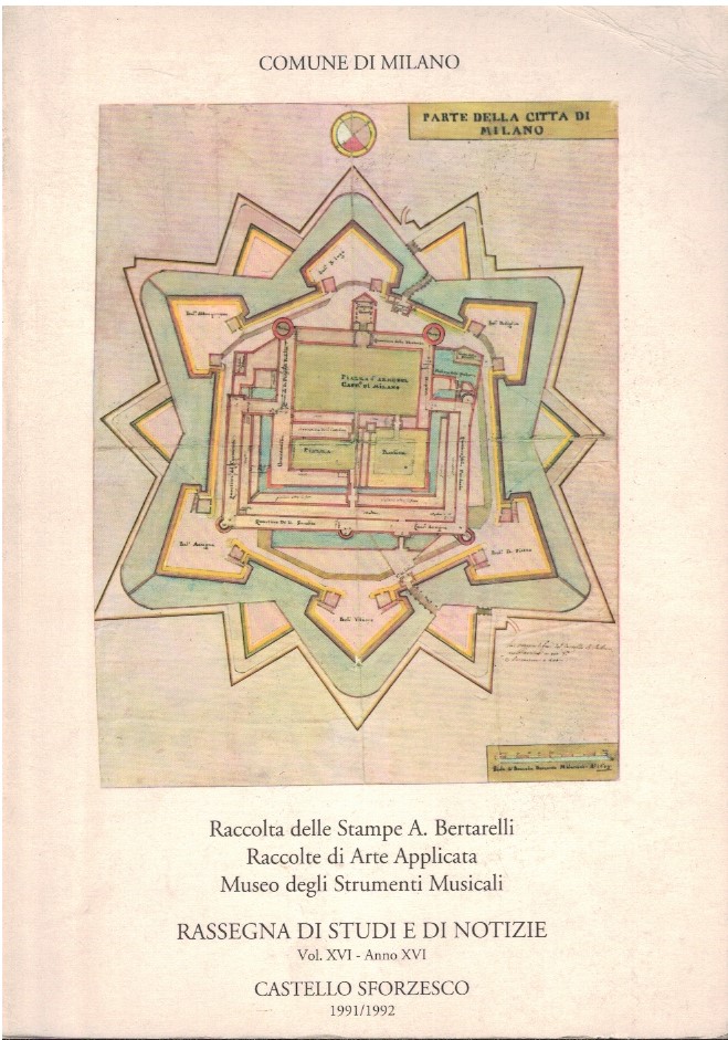 Rassegna di Studi e di Notizie: Castello Sforzesco - Ed Rassegna di Studi e di Notizie: Castello Sforzesco - Ed.1991/199
