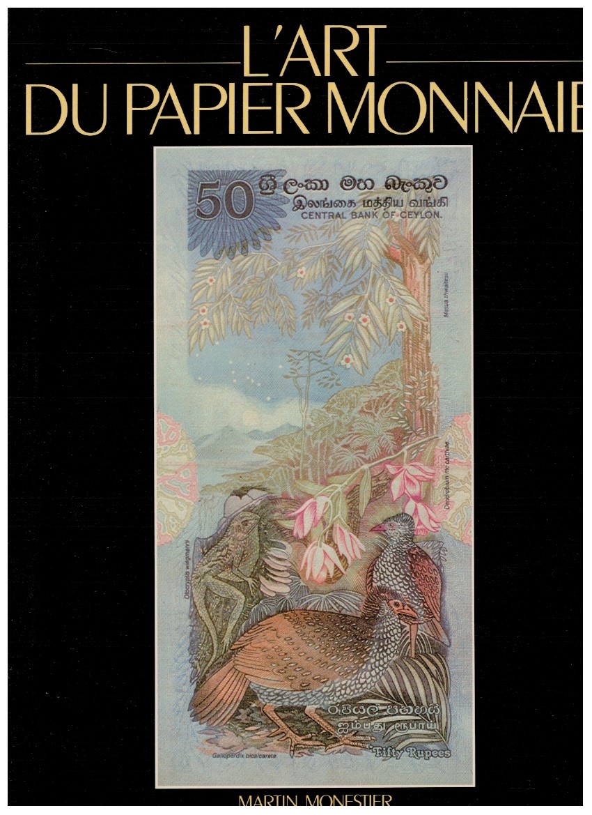L'art du papier monnaie 1 L'art du papier monnaie