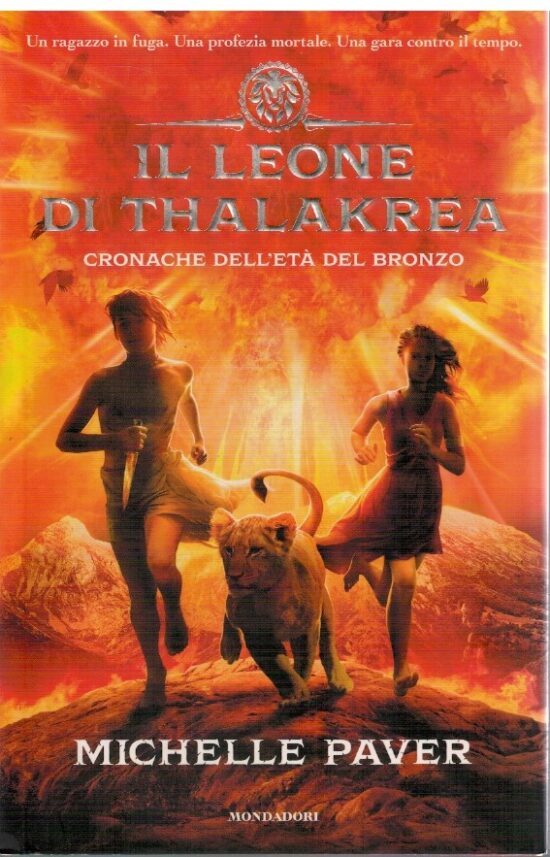 Il leone di Thalakrea Cronache dell'età del bronzo