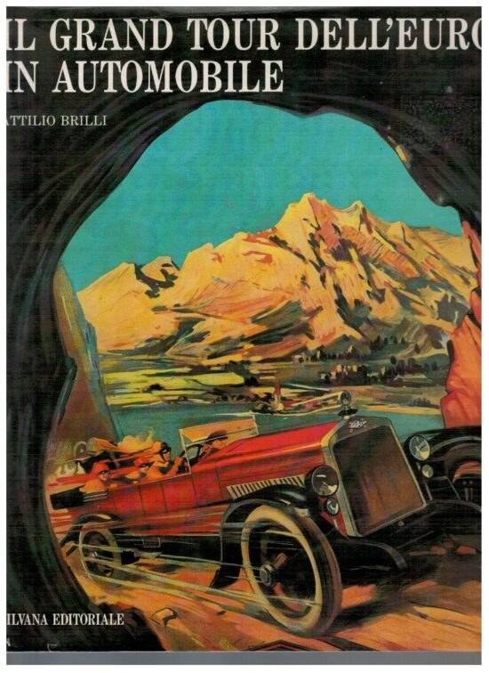 Il Grand Tour dell'Europa in automobile