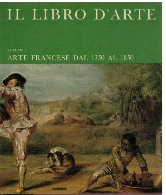 Il libro d'arte 5 Arte francese dal 1350 al 1850