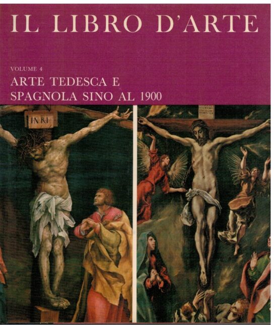Il libro d'arte 4 Arte tedesca e spagnola sino al 1900