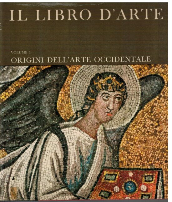 Il libro d'arte 1 Origini dell'arte occidentale
