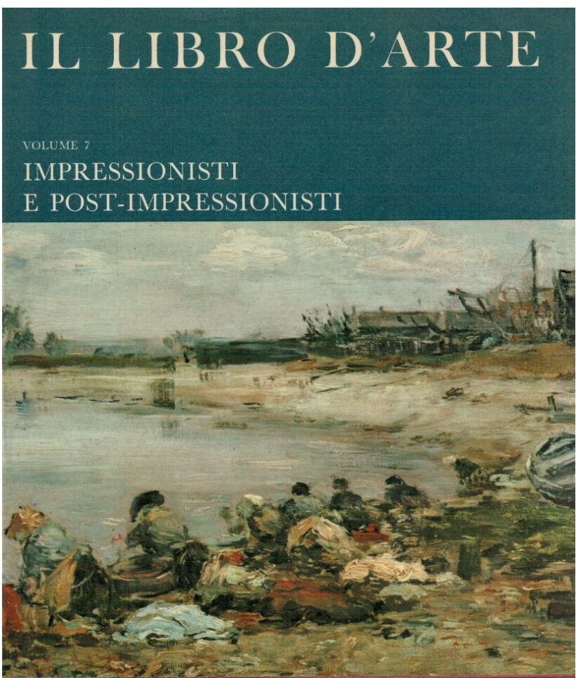 Il libro d'arte 7 Impressionisti e post-impressionisti