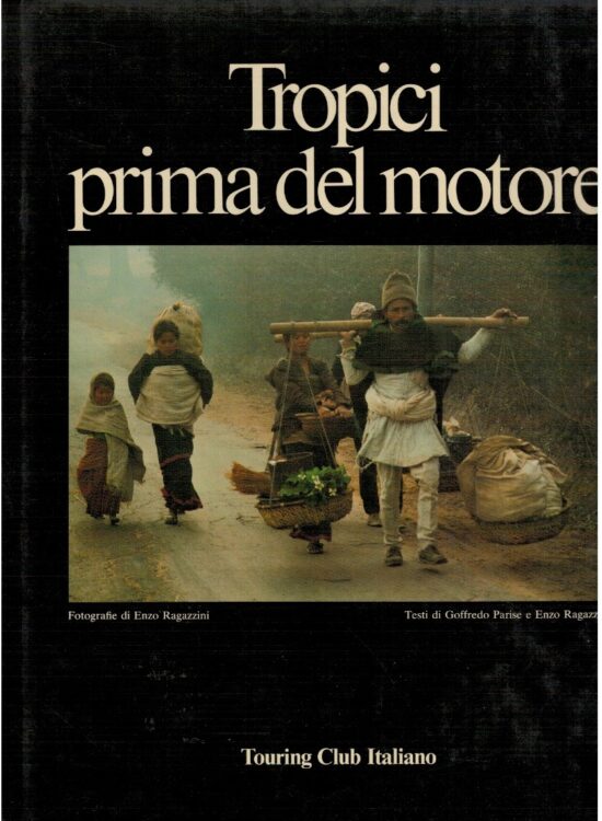 Tropici prima del motore