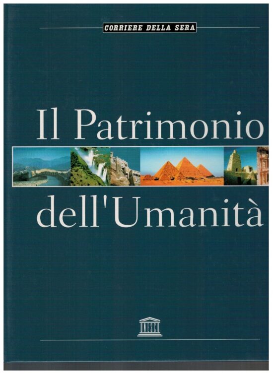 Il Patrimonio dell'Umanità Volume 2