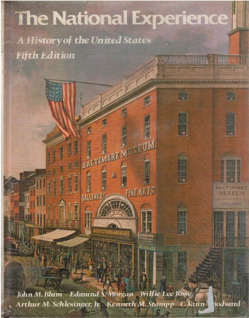 The National Experience A history of the United States 1 The National Experience A history of the United States
