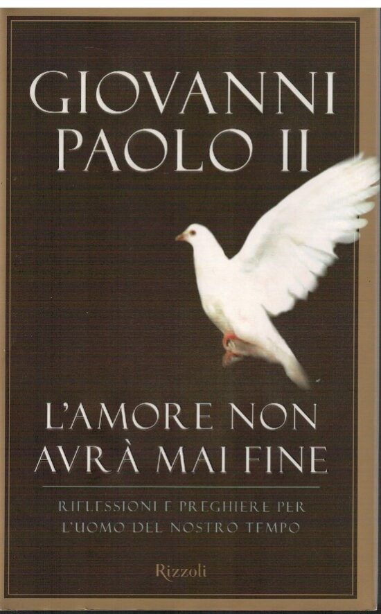 L'amore non avrà mai fine