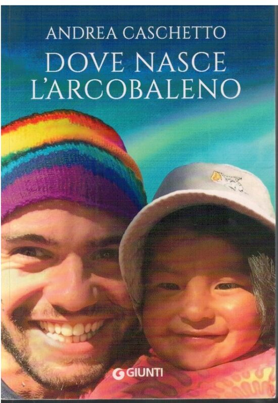 Dove nasce l'arcobaleno