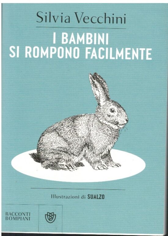 I bambini si rompono facilmente