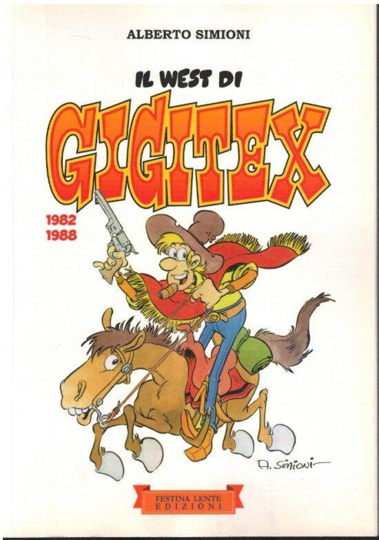 Il west di Gigitex 1982-1988