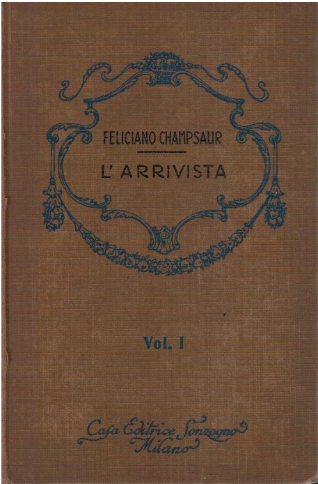 L'arrivista Vol.I