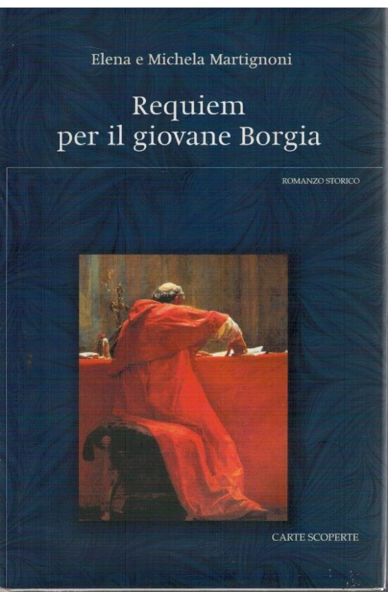 Requiem per il giovane Borgia
