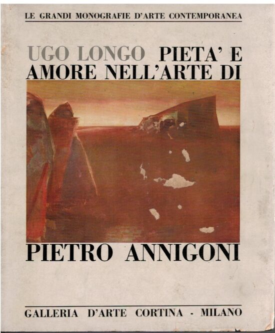 Pietà e amore nell'arte di Pietro Annigoni