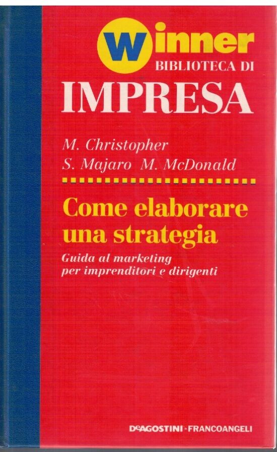 Come elaborare una strategia