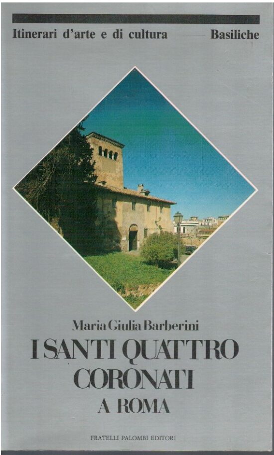 I santi quattro coronati a Roma