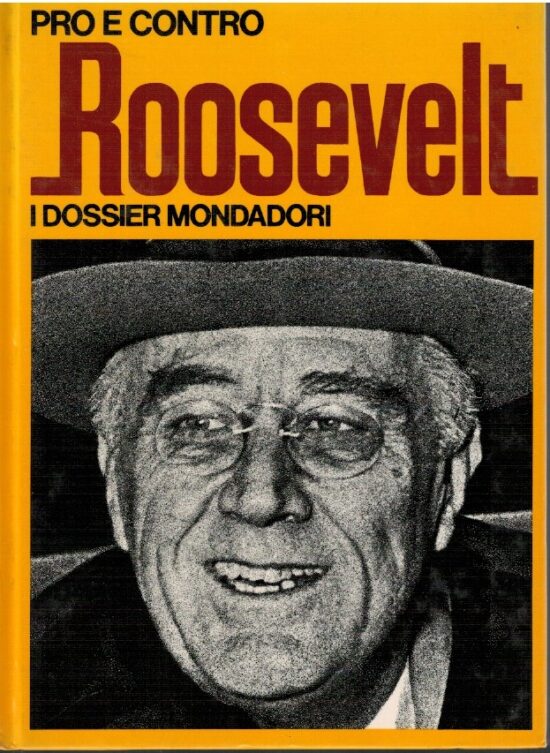 Pro e contro Roosevelt