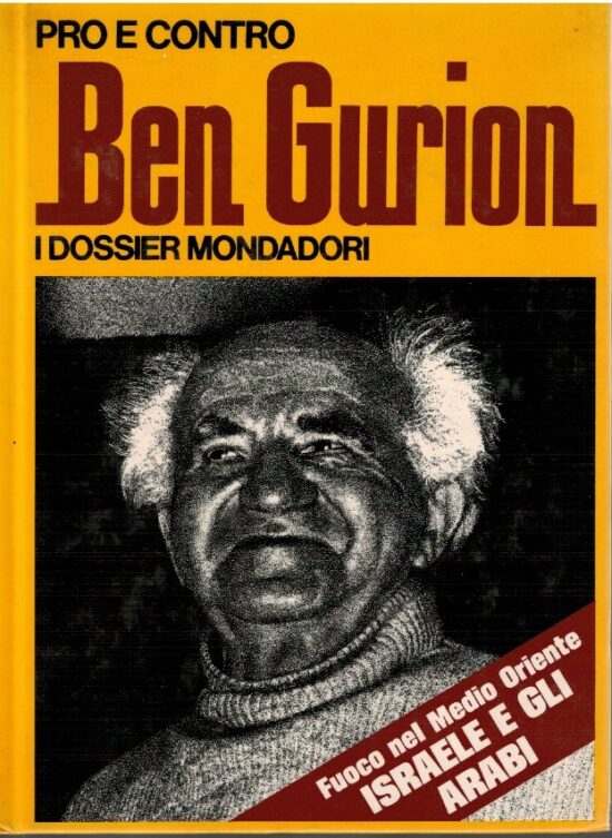 Pro e contro Ben Gurion
