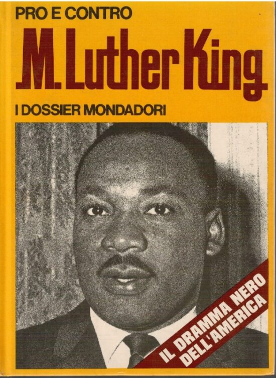 Pro e contro M. Luther King