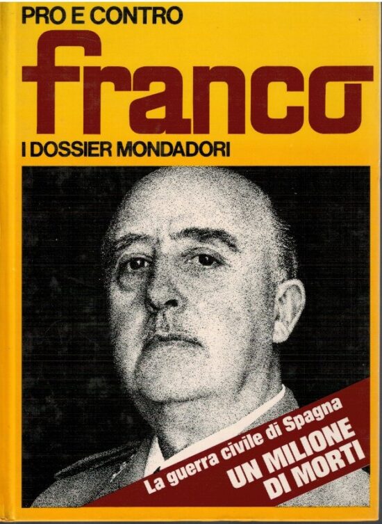 Pro e contro Franco