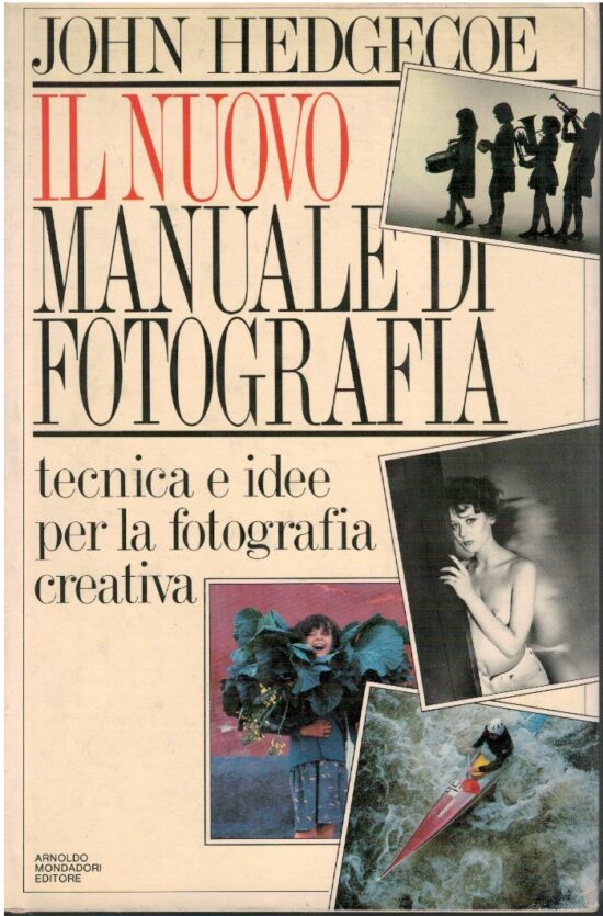 Il nuovo manuale di fotografia