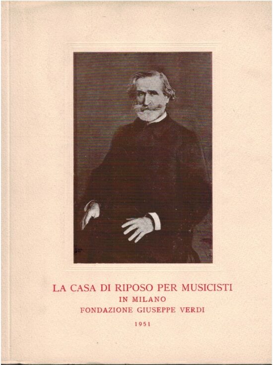 La Casa di riposo per musicisti in Milano fondazione Giuseppe Ve