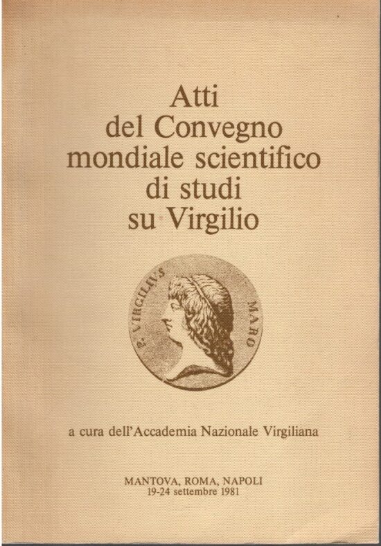 Atti del convegno mondiale scientifico di studi su Virgilio Volu