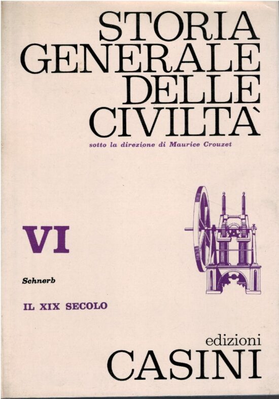 Storia generale delle civiltà VI