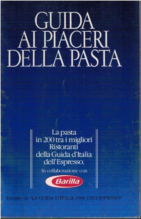 Guida ai piaceri della pasta