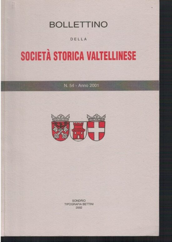 Bollettino della società storica valtellinese