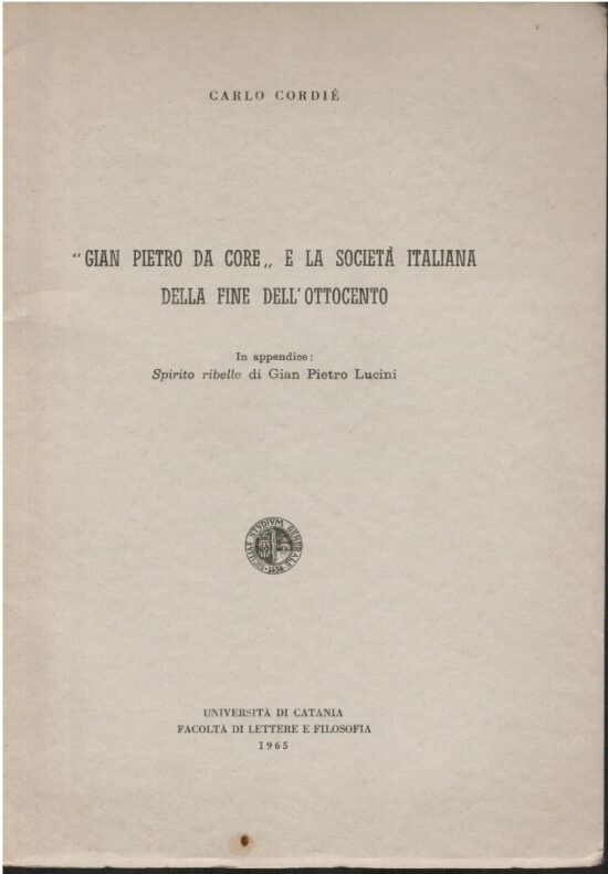 "Gian Pietro da Core"..e la società italiana della fine dell'ott