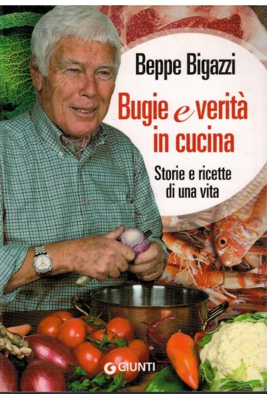 Bugie e verità in cucina