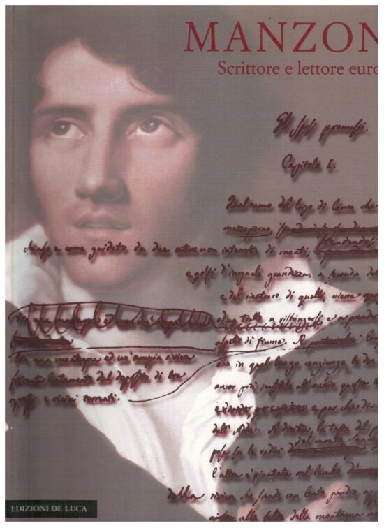 Manzoni Scrittore e lettore europeo