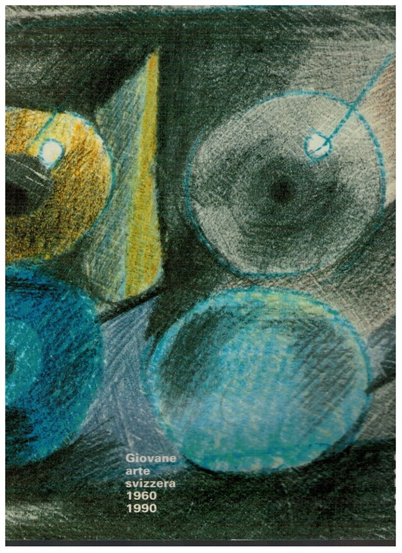 Giovane arte svizzera 1960-1990