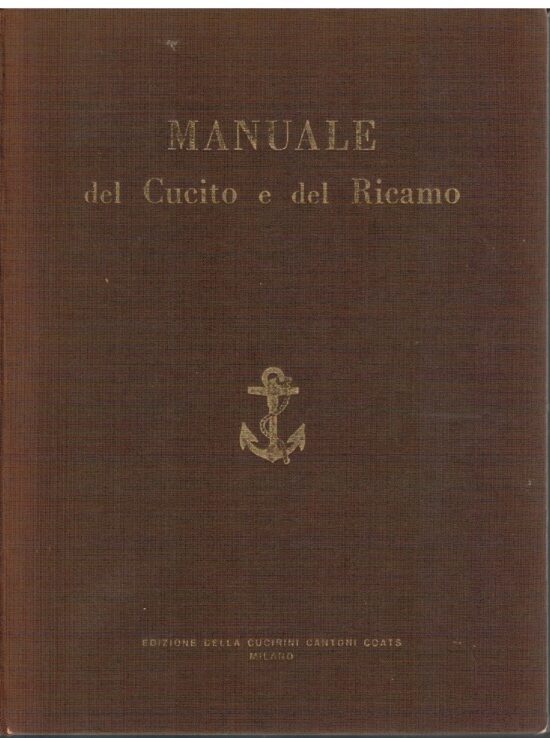 Manuale del Cucito e del Ricamo