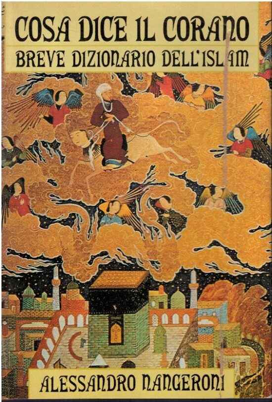 Cosa dice il corano breve dizionario dell'Islam