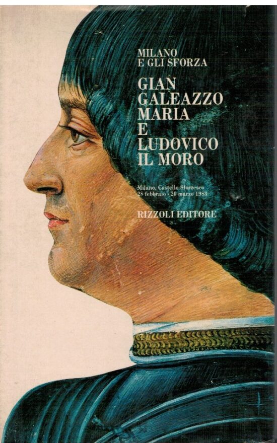 Gian Galeazzo Maria e Ludovico il Moro